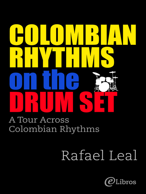 Cover image for Colombian Rhythms on the Drumset